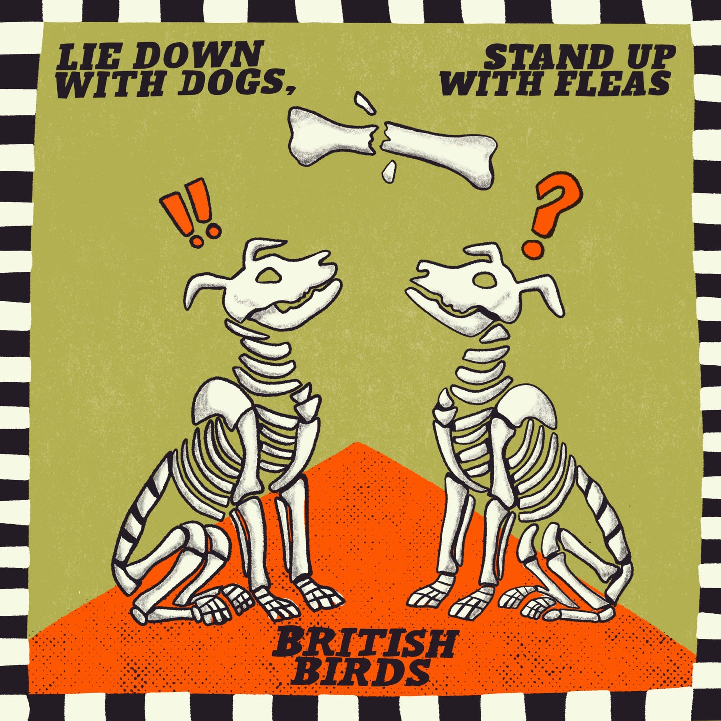 British Birds - Lie Down With Dogs, Stand Up With Fleas (Cassette single)