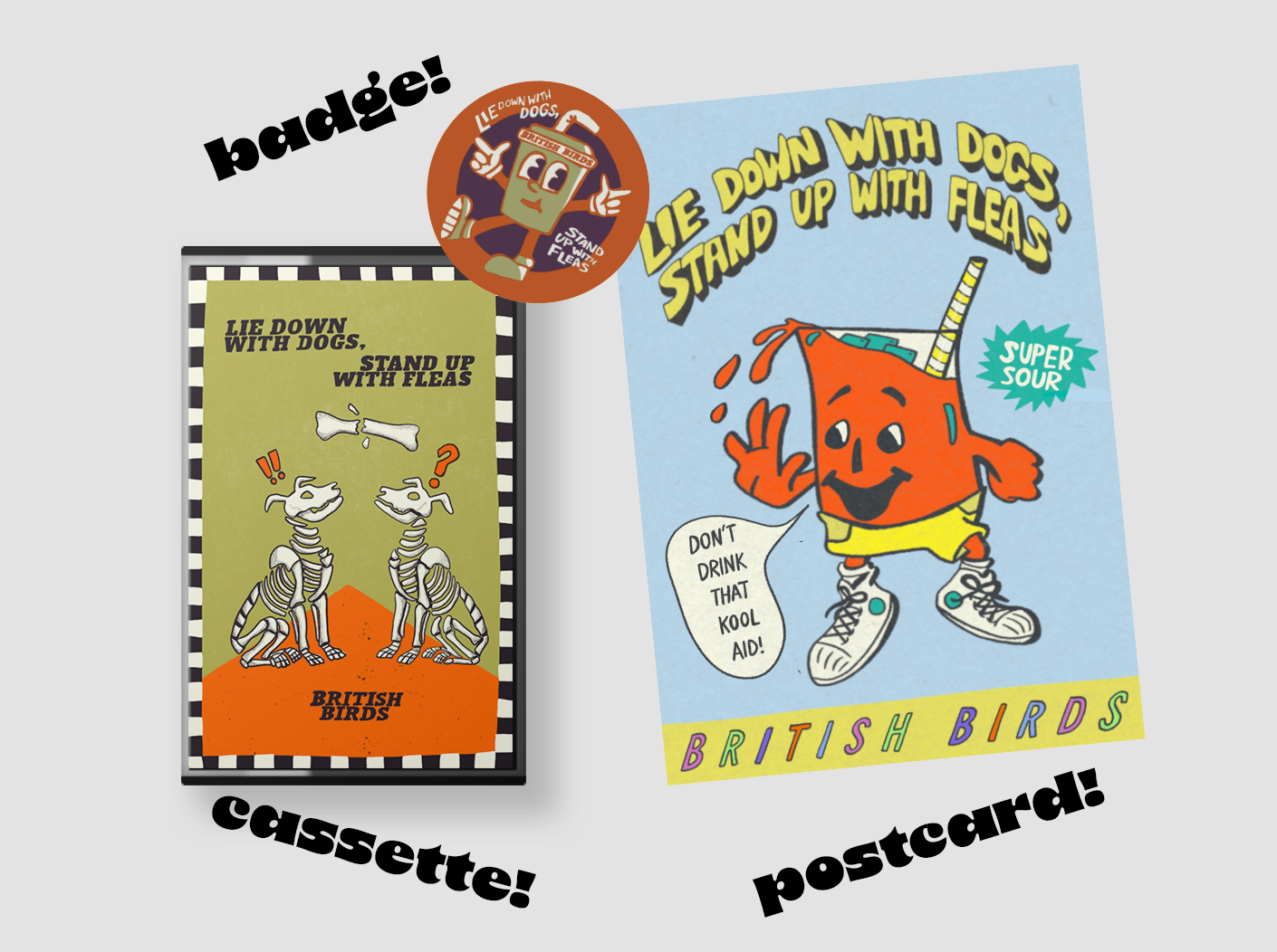 British Birds - Lie Down With Dogs, Stand Up With Fleas (Cassette single)