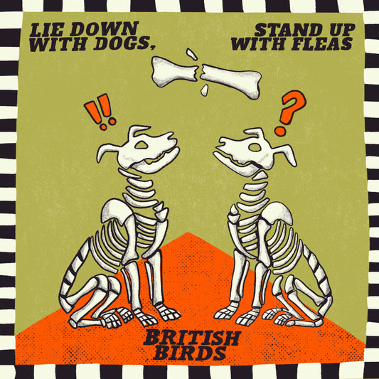 British Birds - Lie Down With Dogs, Stand Up With Fleas (Cassette single)